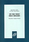 Rosarium Viginae Mariae - Most Holy Rosary