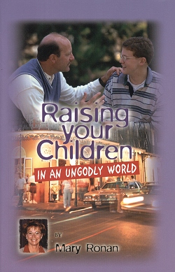 Raising Your Children In An Ungodly World