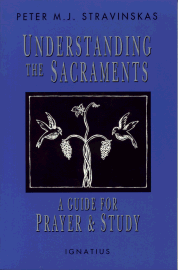 Understanding the Sacraments