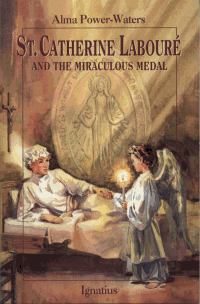 St. Catherine Laboure and the Miraculous Medal