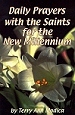 Daily Prayers with the Saints for the New Millennium