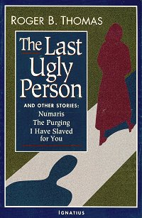 The Last Ugly Person and Other Stories